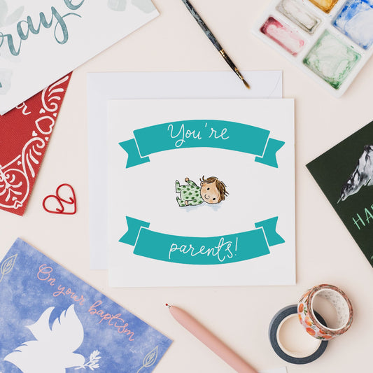 New Baby Card - You’re Parents! (Blue) And Hope Designs