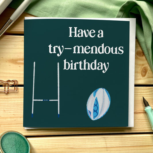 Rugby pun "Have a try-mendous birthday" card And Hope Designs Cards