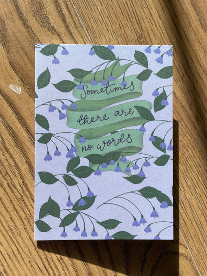 Sometimes there are no words sympathy card And Hope Designs Cards