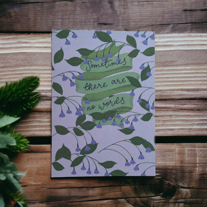 Sometimes there are no words sympathy card And Hope Designs Cards