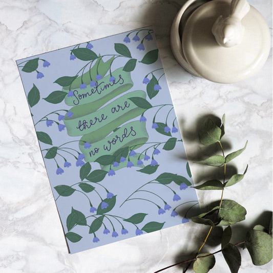 Sympathy Card - Sometimes There Are No Words And Hope Designs Cards