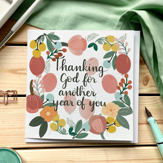 Thanking God for another year of you birthday card And Hope Designs Cards