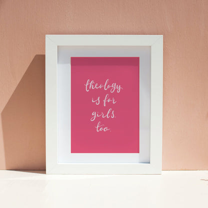 Theology is for Girls too Hot Pink Christian Wall Print And Hope Designs