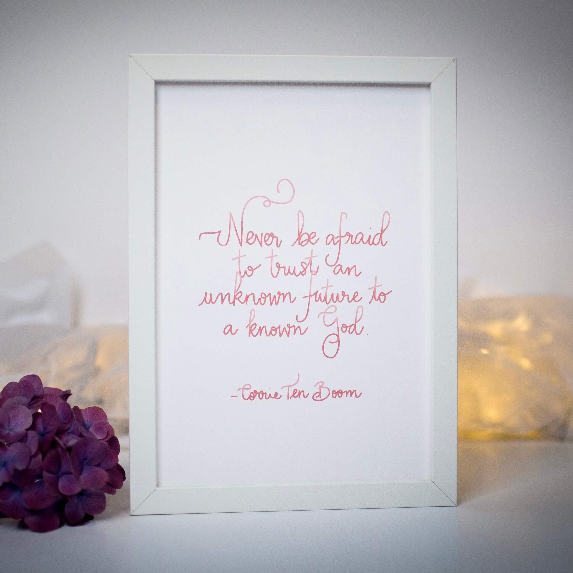 A4 Christian Print - Corrie Ten Boom quote - pink And Hope Designs Print