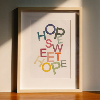 A4 Hope Sweet Hope wall art print And Hope Designs Print