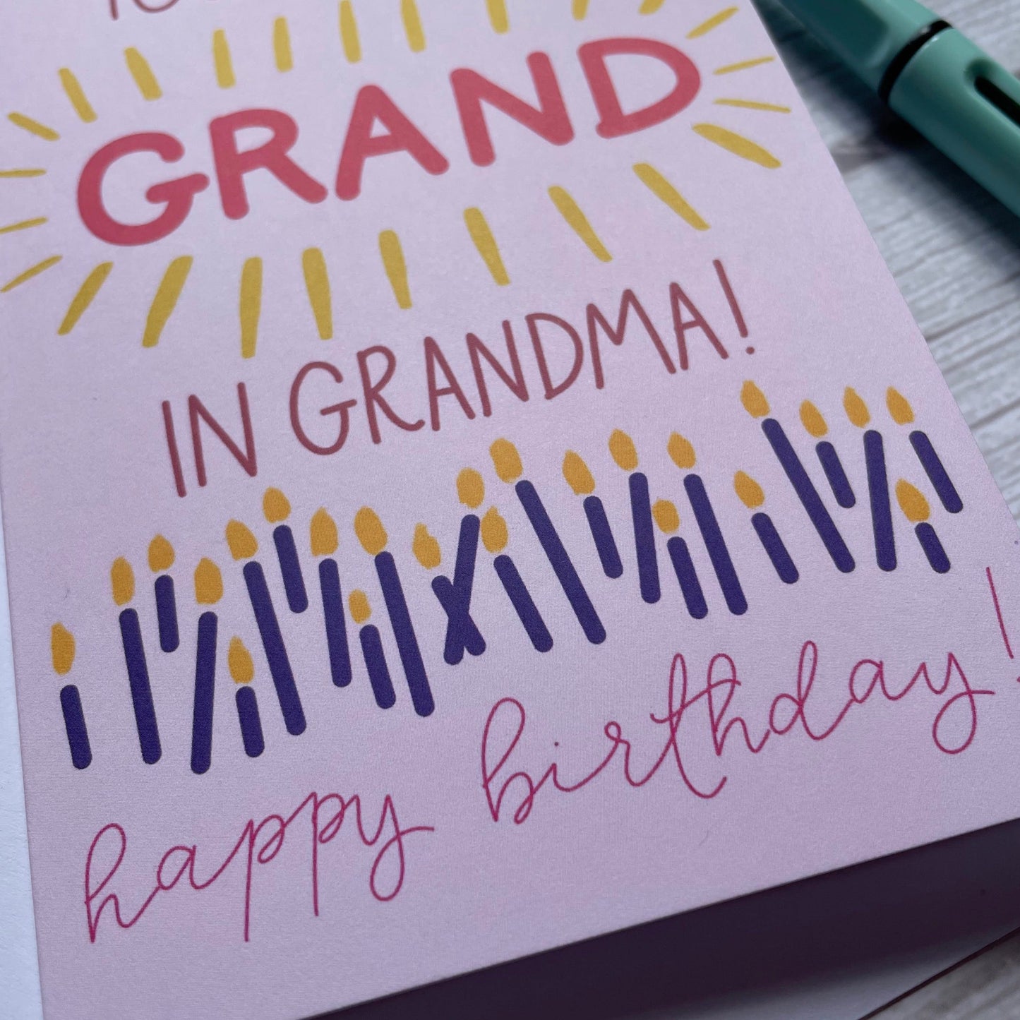 And Hope Designs You put the grand in grandma birthday card