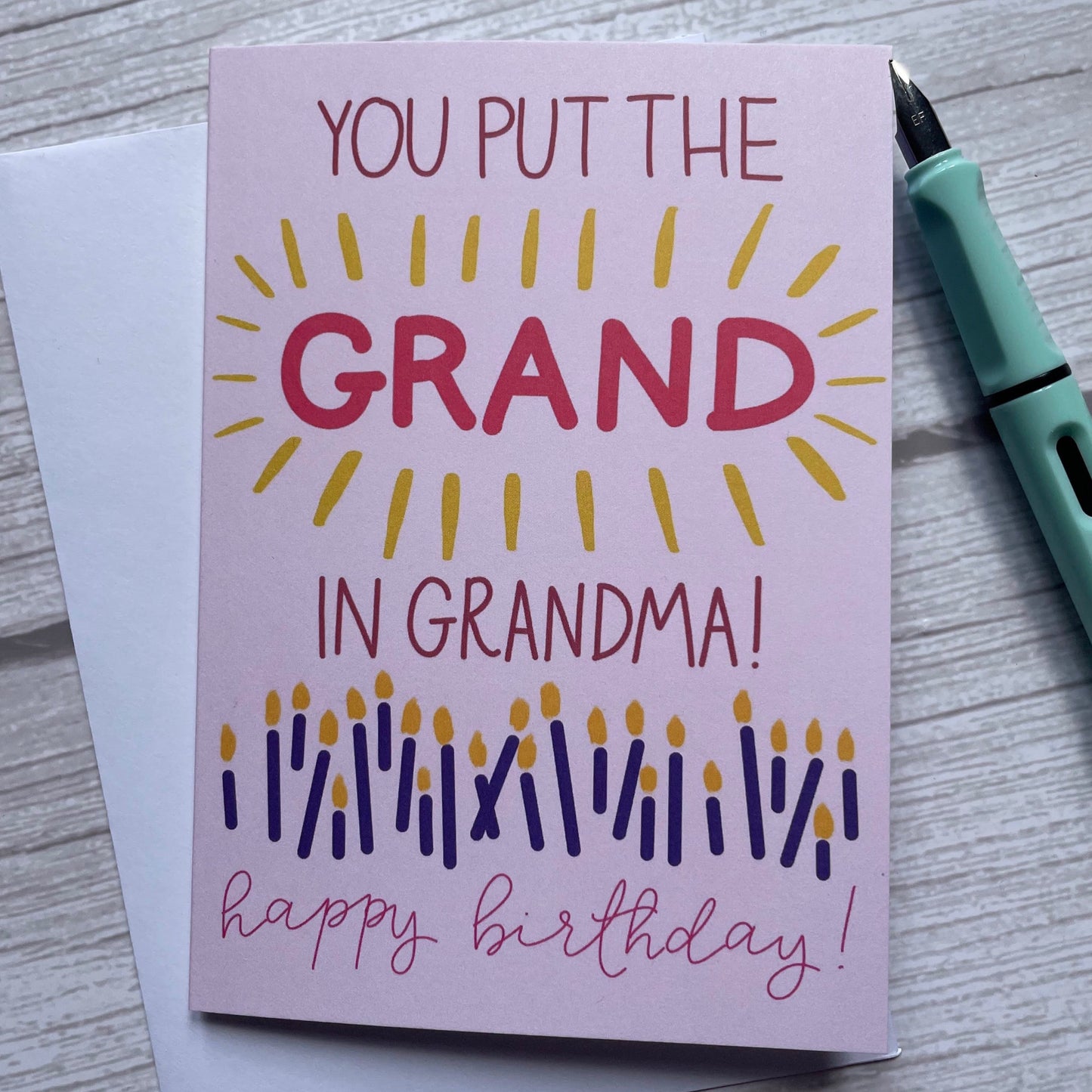 And Hope Designs You put the grand in grandma birthday card
