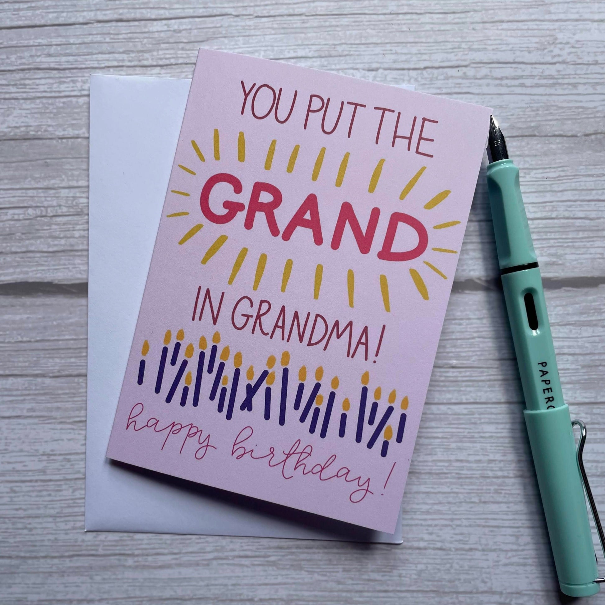 You put the grand in grandma birthday card Greeting & Note Cards And Hope Designs   