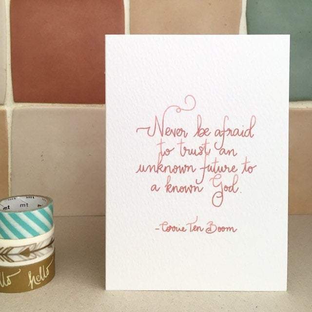 Corrie Ten Boom quote greeting card - A6 And Hope Designs Cards