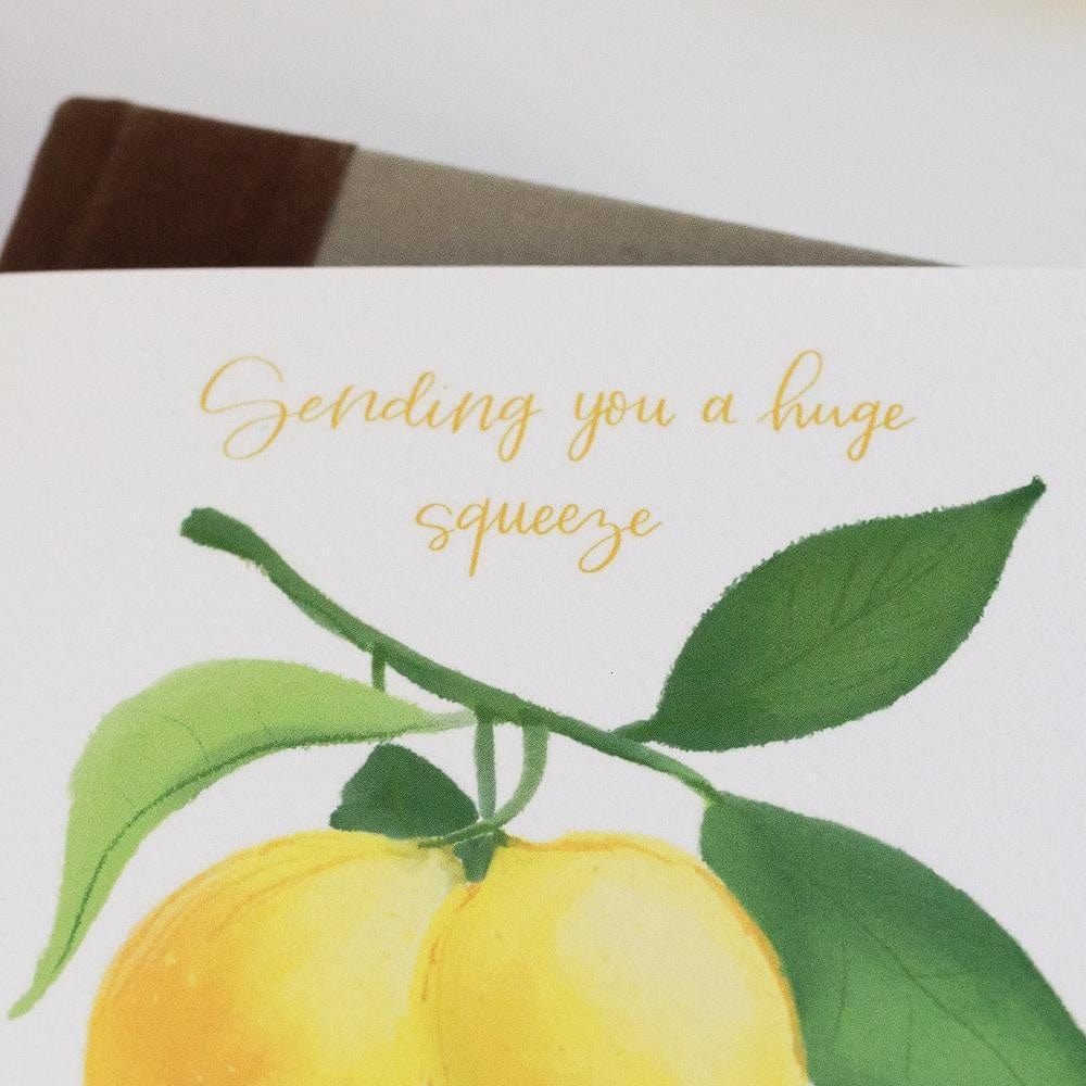 “Sending you a huge squeeze” lemon greeting card And Hope Designs Cards