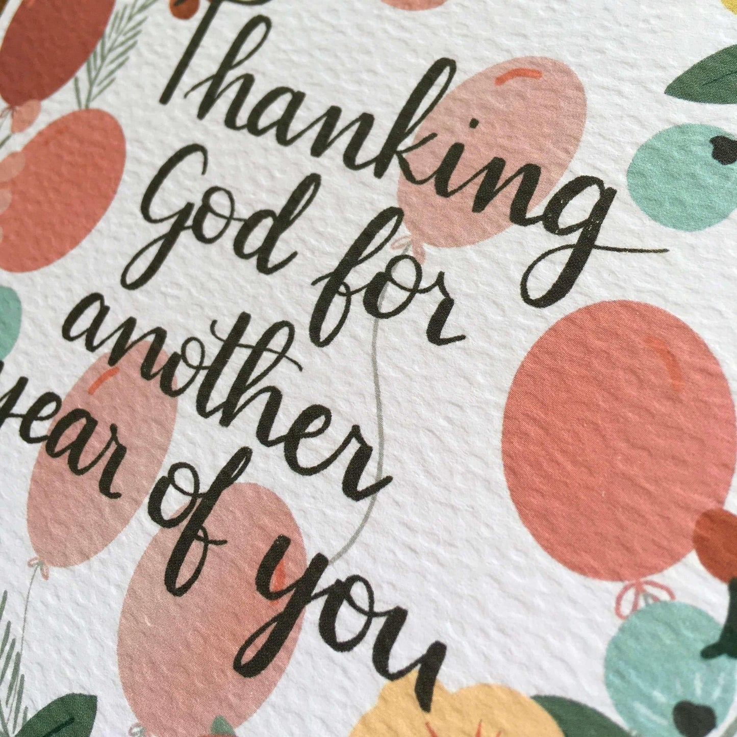 Thanking God for another year of you birthday card And Hope Designs Cards