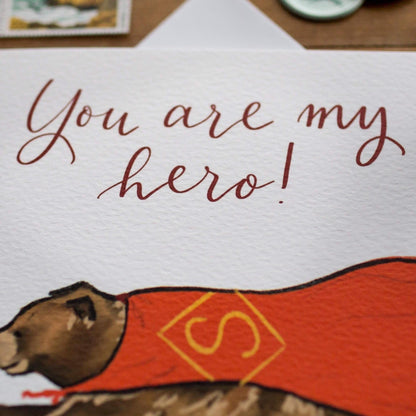You are my hero card And Hope Designs Greeting & Note Cards